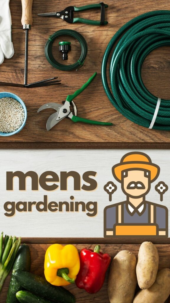 Mens Gardening